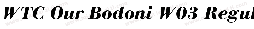 WTC Our Bodoni W03 Regular字体转换